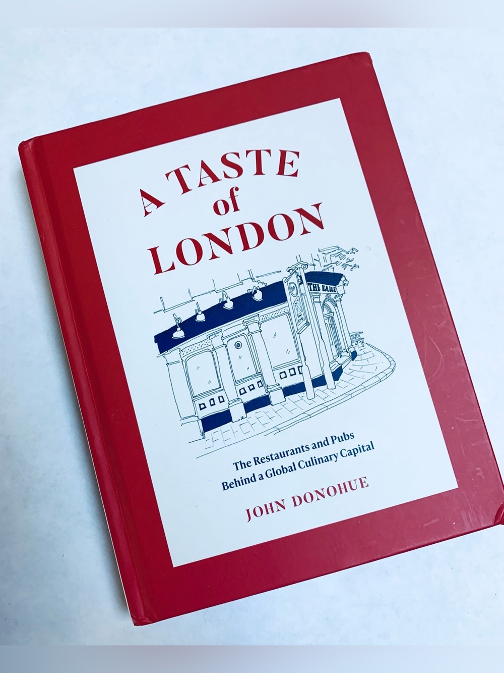 A Taste of London: The Restaurants and Pubs Behind a Global Culinary Capital